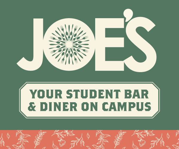 An green background with the words Joe's Your Student Bar and Diner on Campus in the middle